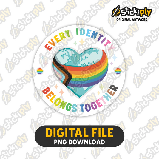 Every Identity Belongs (LGBTQ) - Digital Download - Stickiply