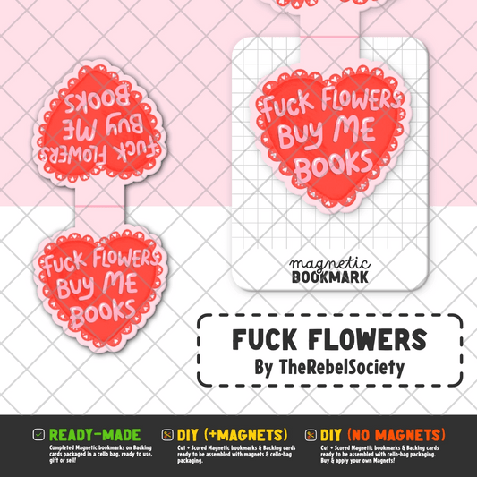 Fuck Flowers | Magnetic Bookmark - Stickiply