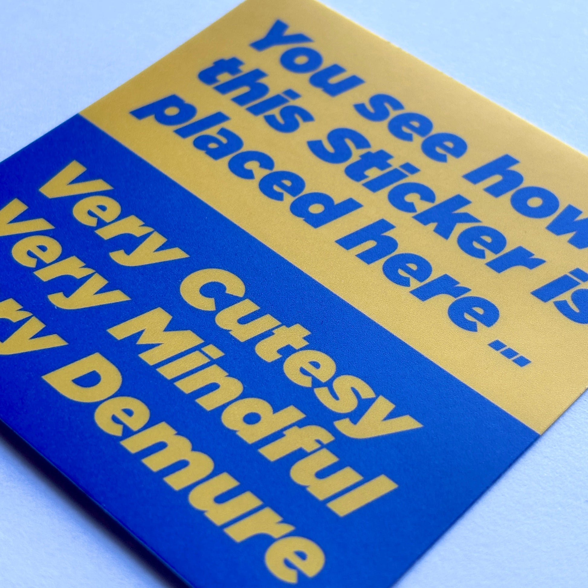 Very Cutesy, Very Mindful, Very Demure Sticker - Stickiply