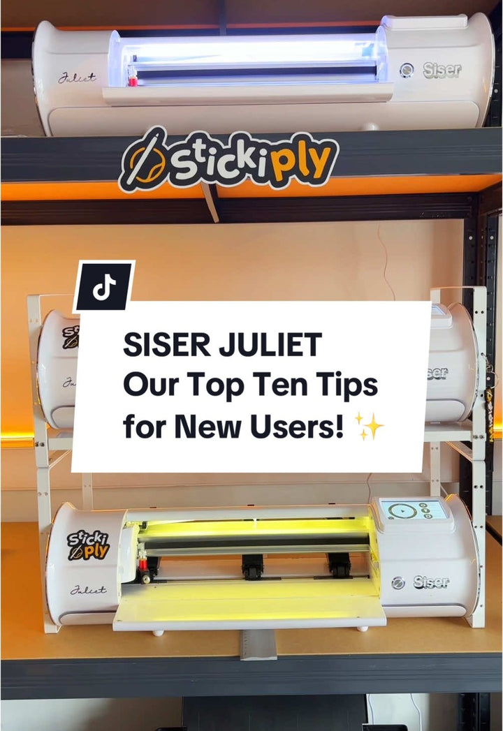 TOP TIPS for new users of the Siser Juliet! 🫵🏼 - Stickiply