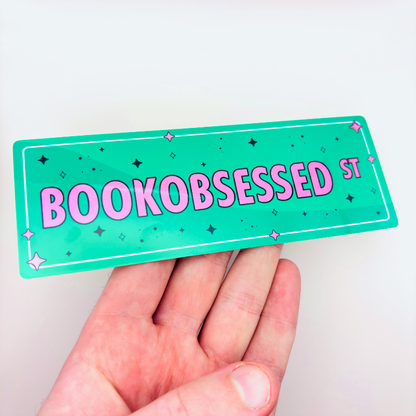 Book Obsessed Street Bookmark - Premium Bookmark - Just £1.75!