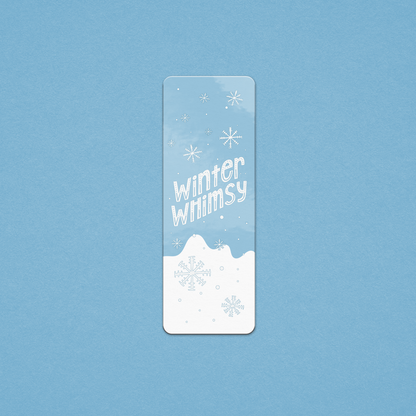 Winter Whimsy (Winter Collection) - Premium Bookmark - Just £1.75!