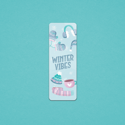 Winter Vibes (Winter Collection) - Premium Bookmark - Just £1.75!