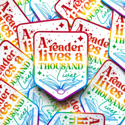 A Reader Lives a Thousand Lives Sticker - Premium Sticker - Just £1.50!