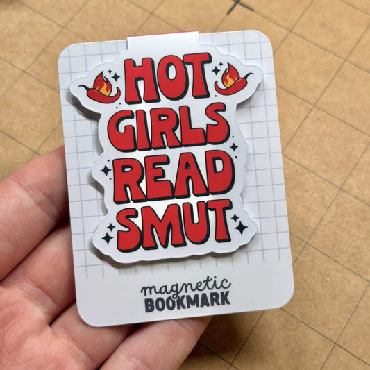 Hot Girls Read Smut | Magnetic Bookmark - Stickiply