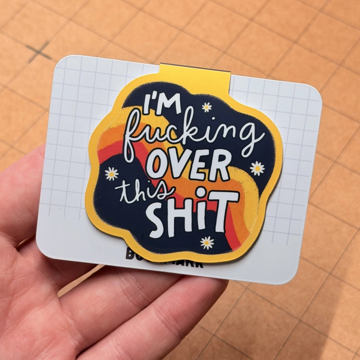 Over This Shit | Magnetic Bookmark - Stickiply