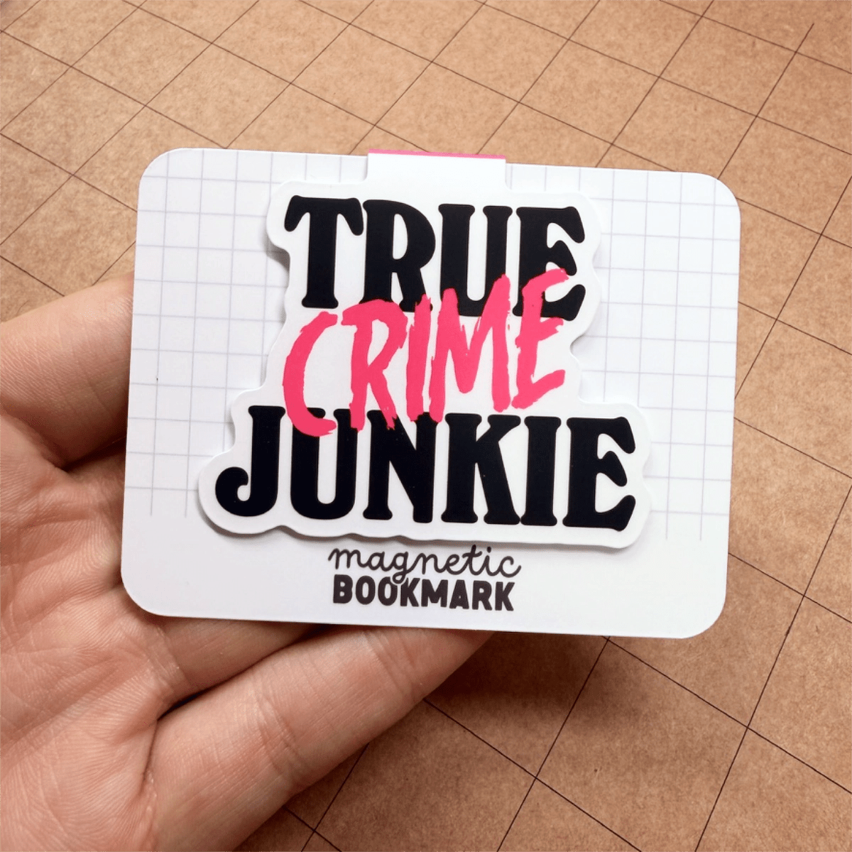 True Crime Junkie | Magnetic Bookmark - Stickiply